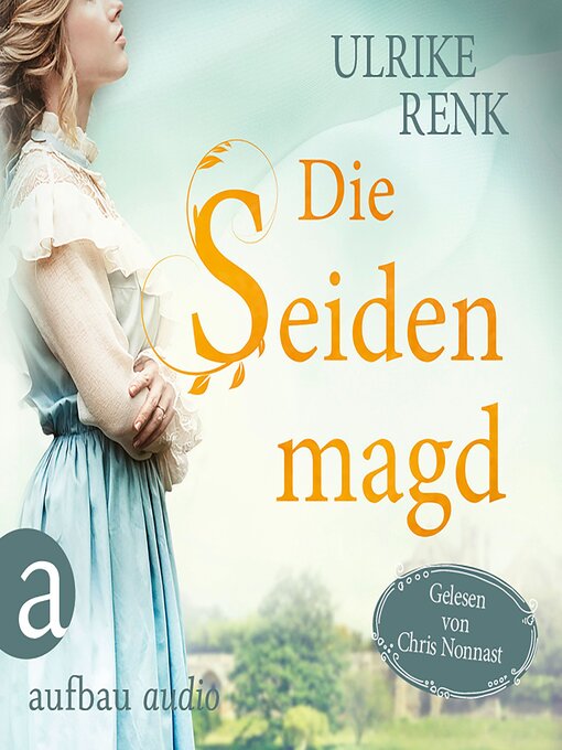 Title details for Die Seidenmagd by Ulrike Renk - Wait list